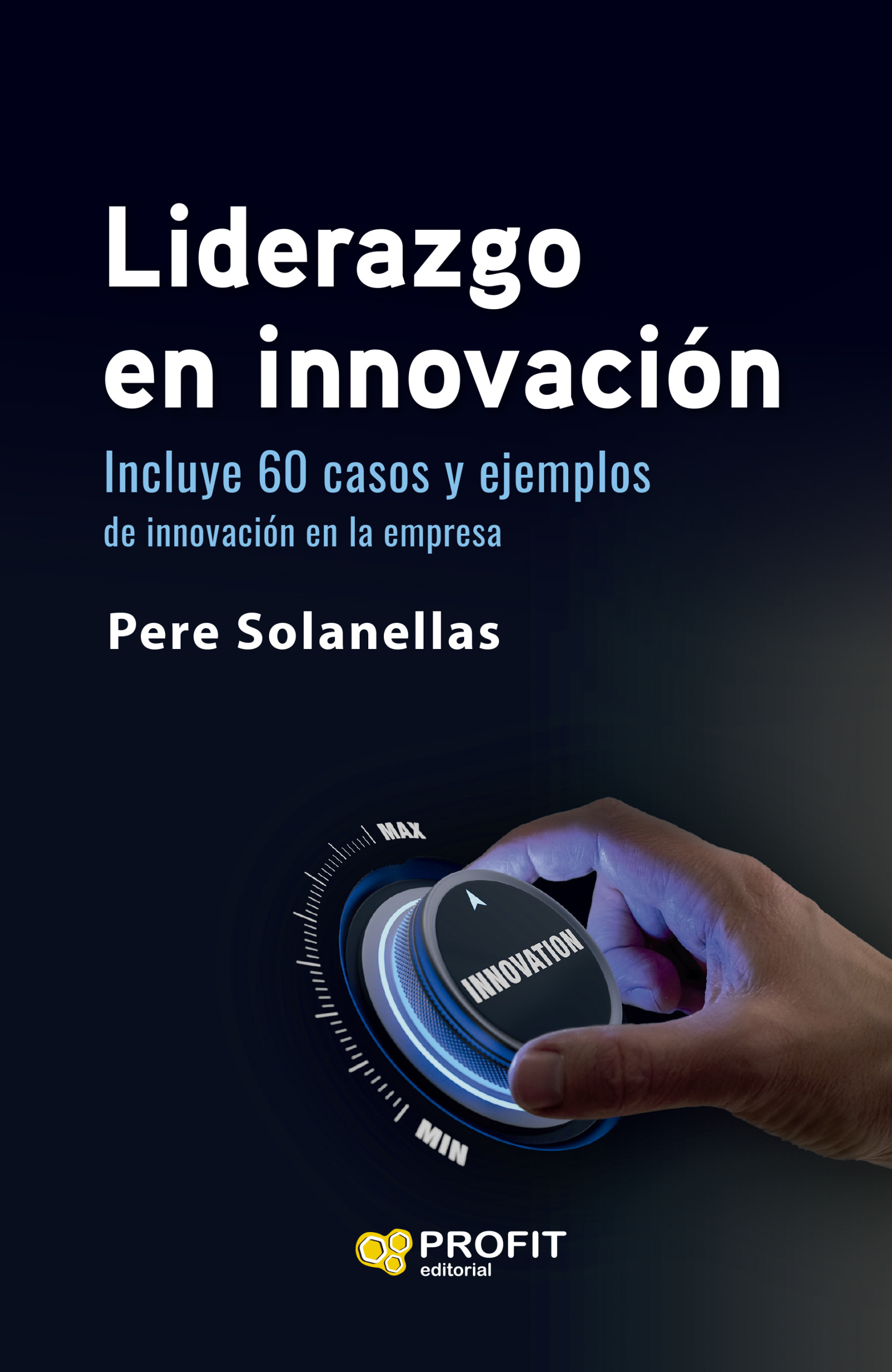 Liderazgo en innovación | Pere Solanellas | Libros de empresa y negocios