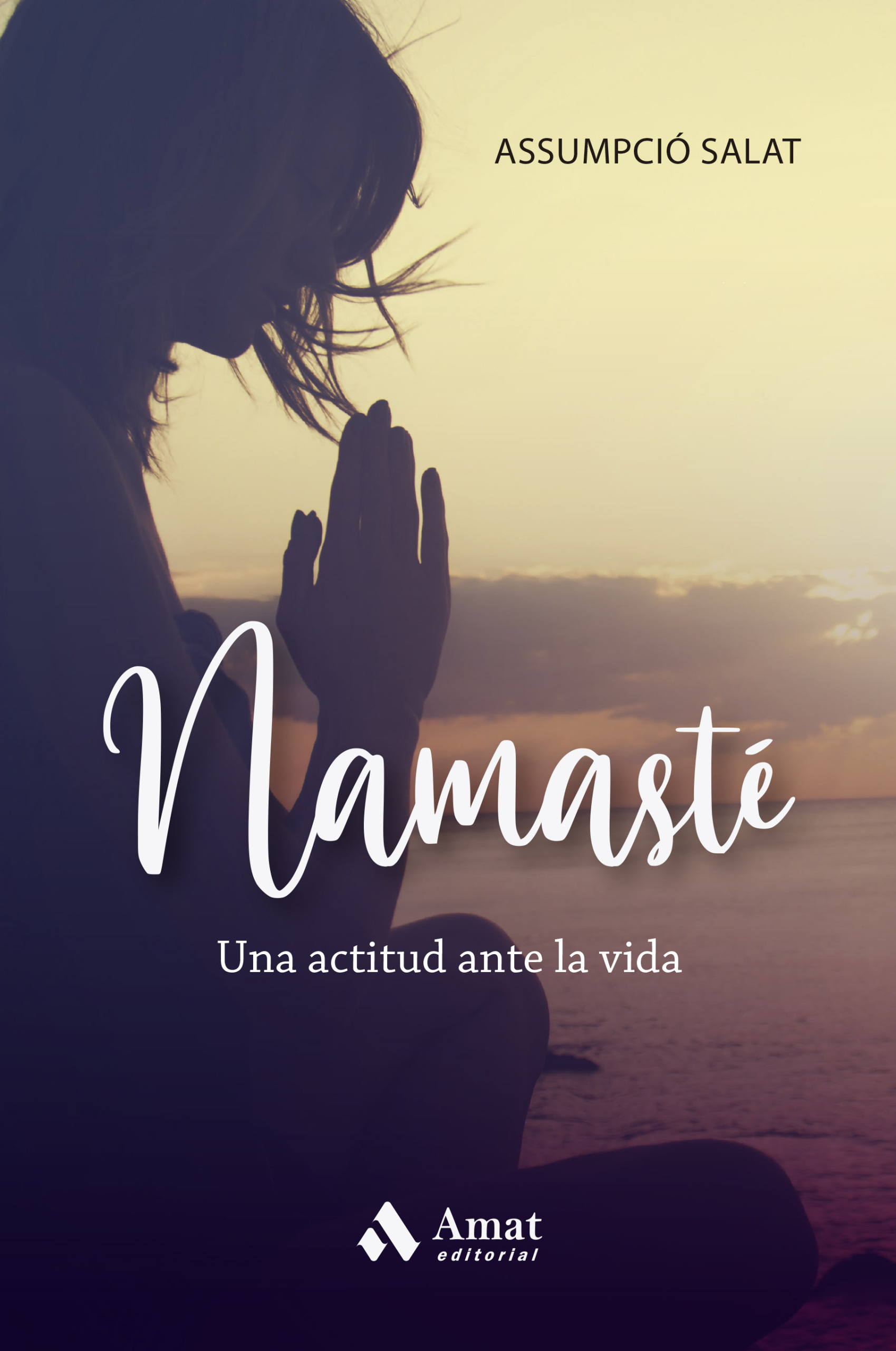 Namasté | Assumpció Salat i Bertran | Libros para vivir mejor