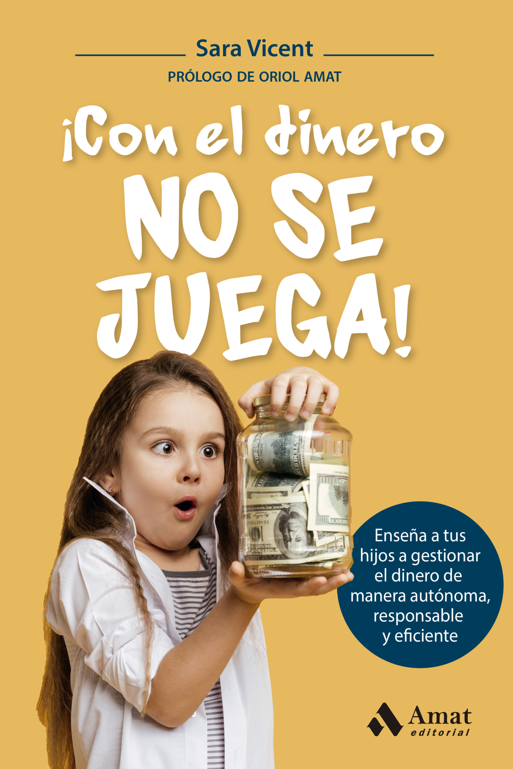 Con el dinero no se juega | Sara Vicent | Libros para vivir mejor