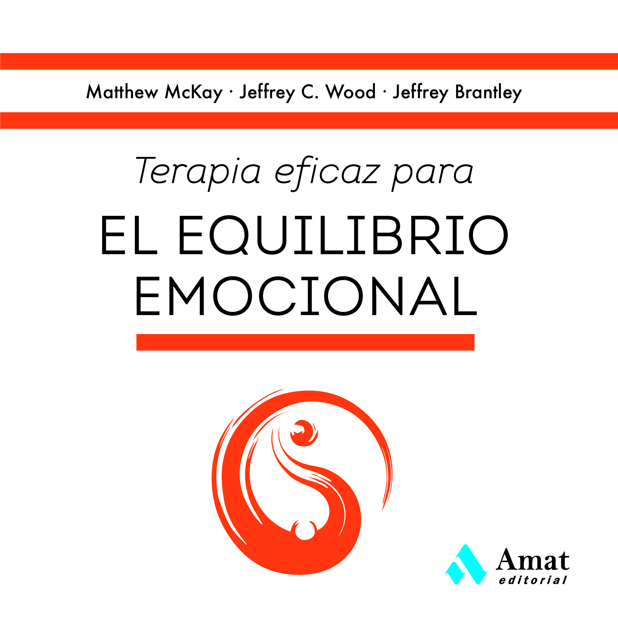 Terapia eficaz para el equilibrio emocional | Matthew McKay | Libros para vivir mejor
