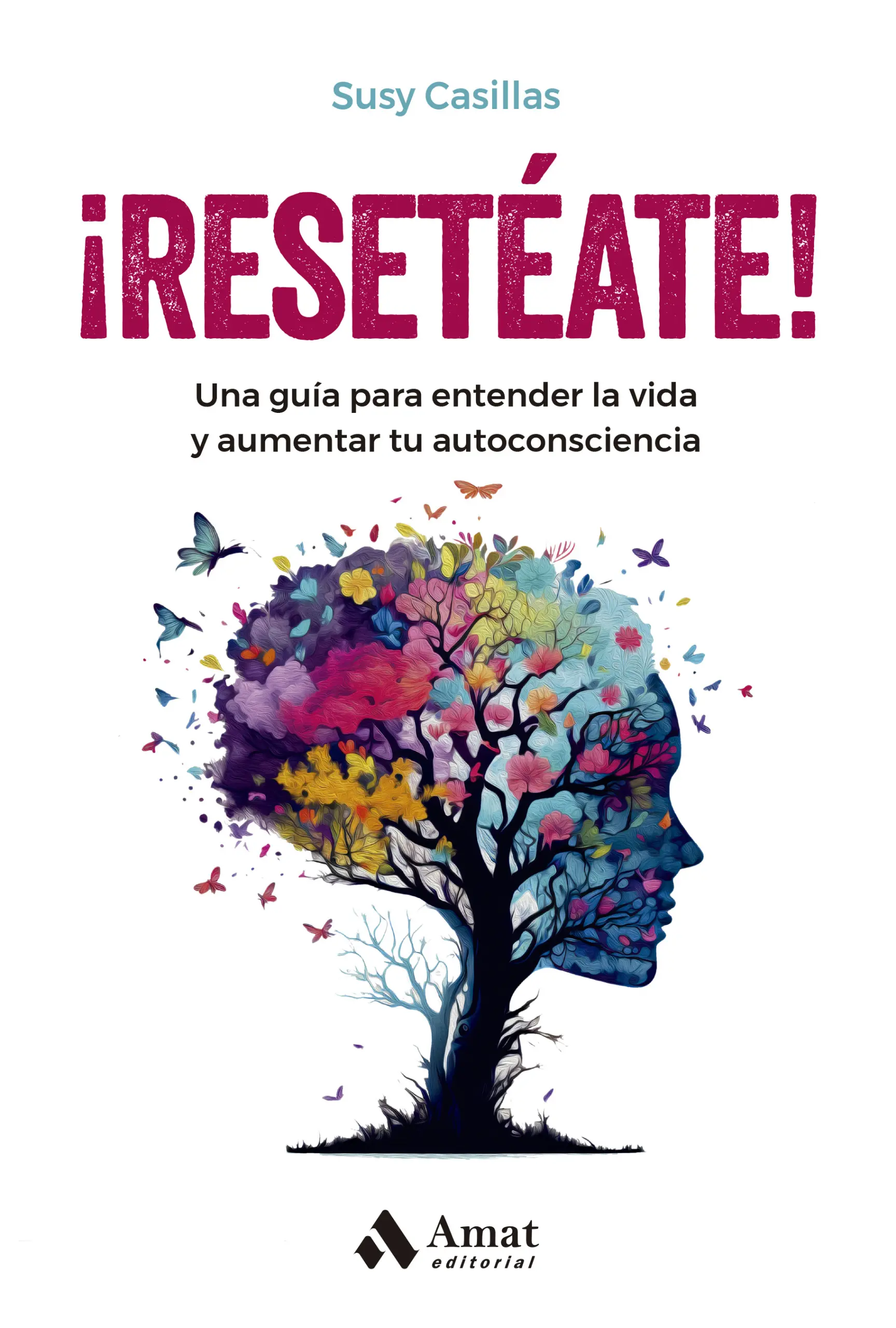 ¡Resetéate! | Susy Casillas | Libros para vivir mejor