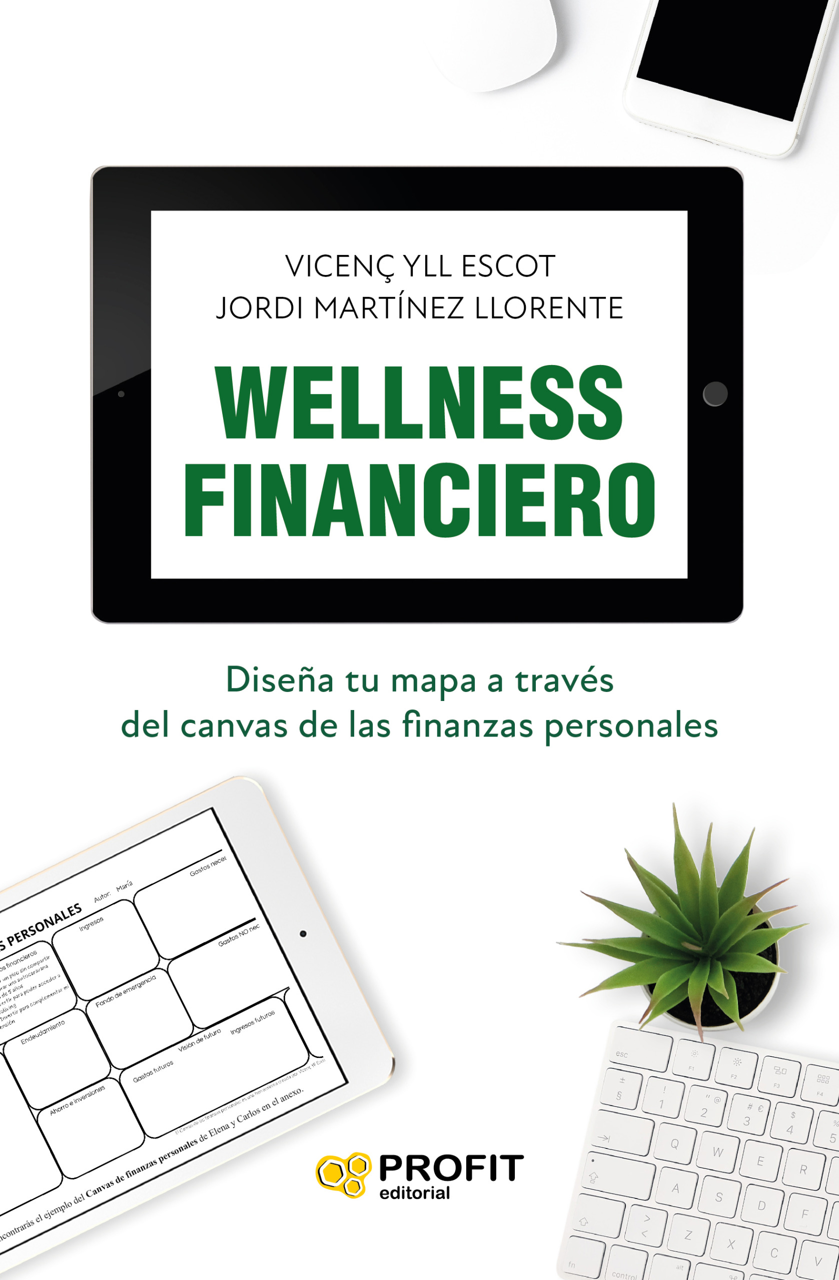 Wellness financiero | Jordi Martínez Llorente | Libros de empresa y negocios