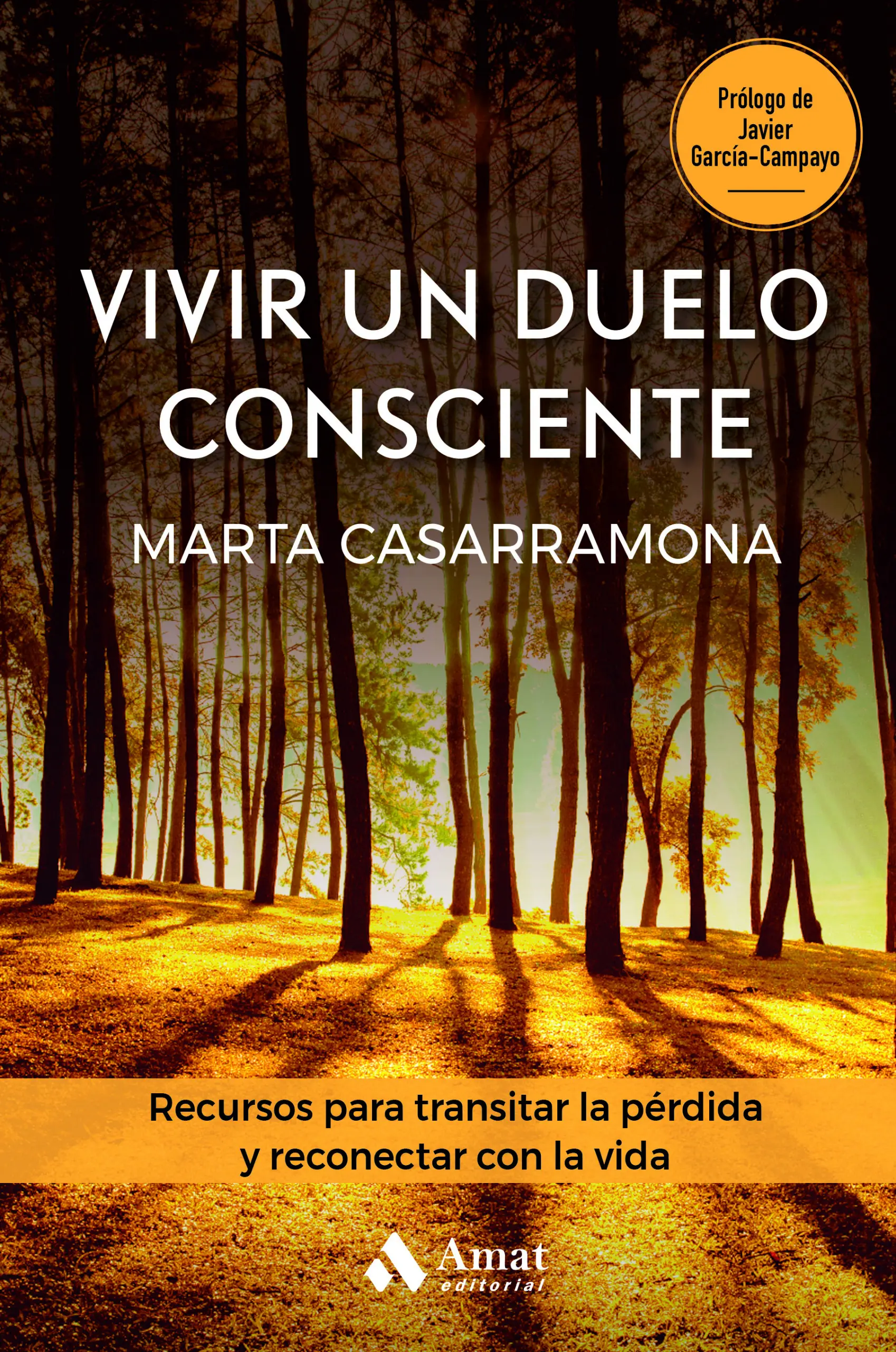 Vivir un duelo consciente | Marta Casarramona | Libros para vivir mejor