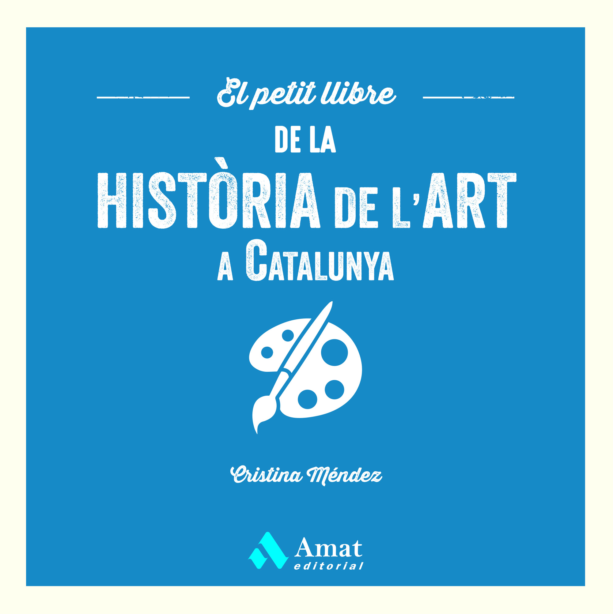 El petit llibre de la història de l’art a Catalunya | Cristina Méndez | Libros para vivir mejor