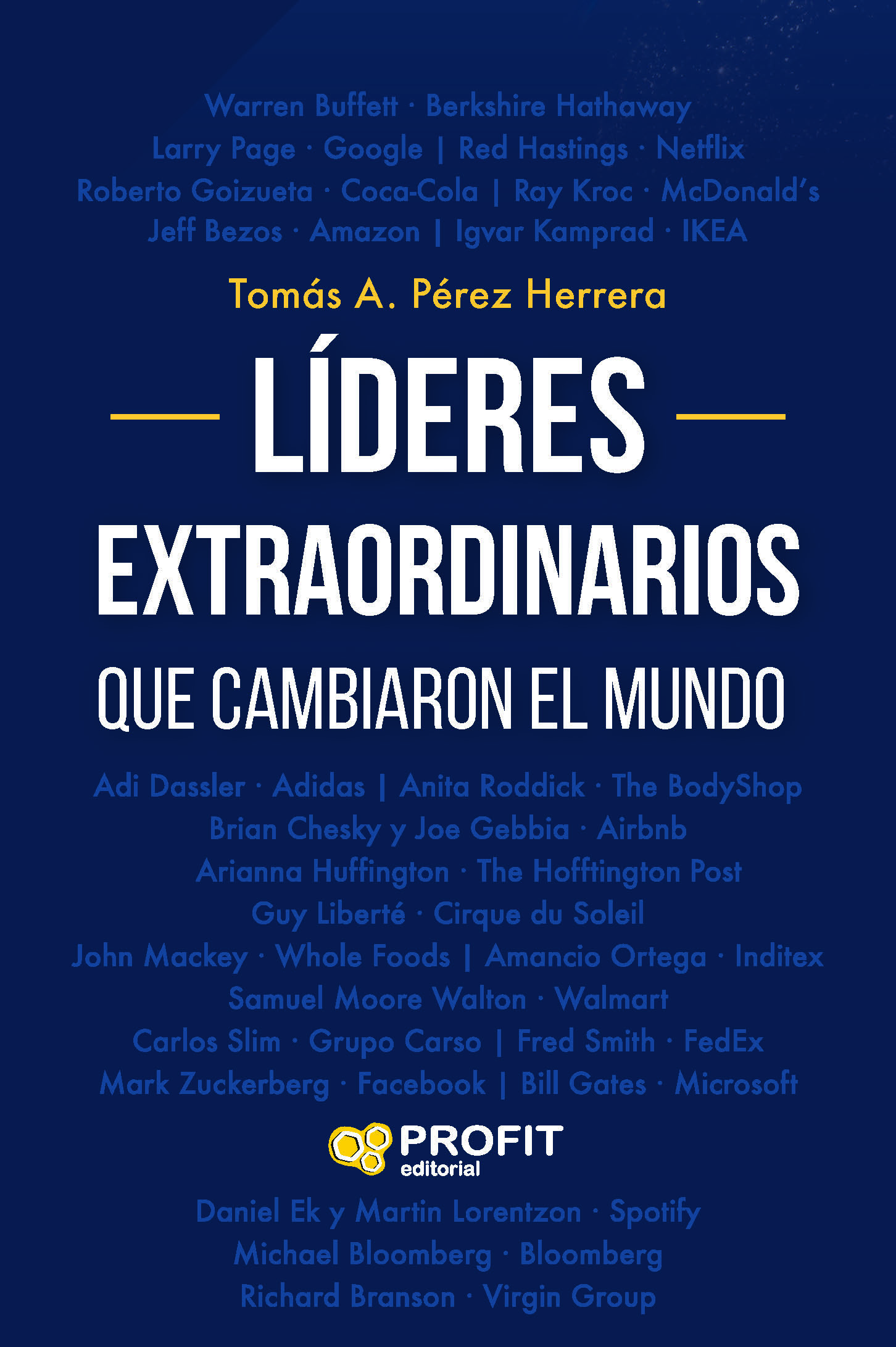 Líderes extraordinarios que cambiaron el mundo | Tomás A. Pérez Herrera | Libros de empresa y negocios