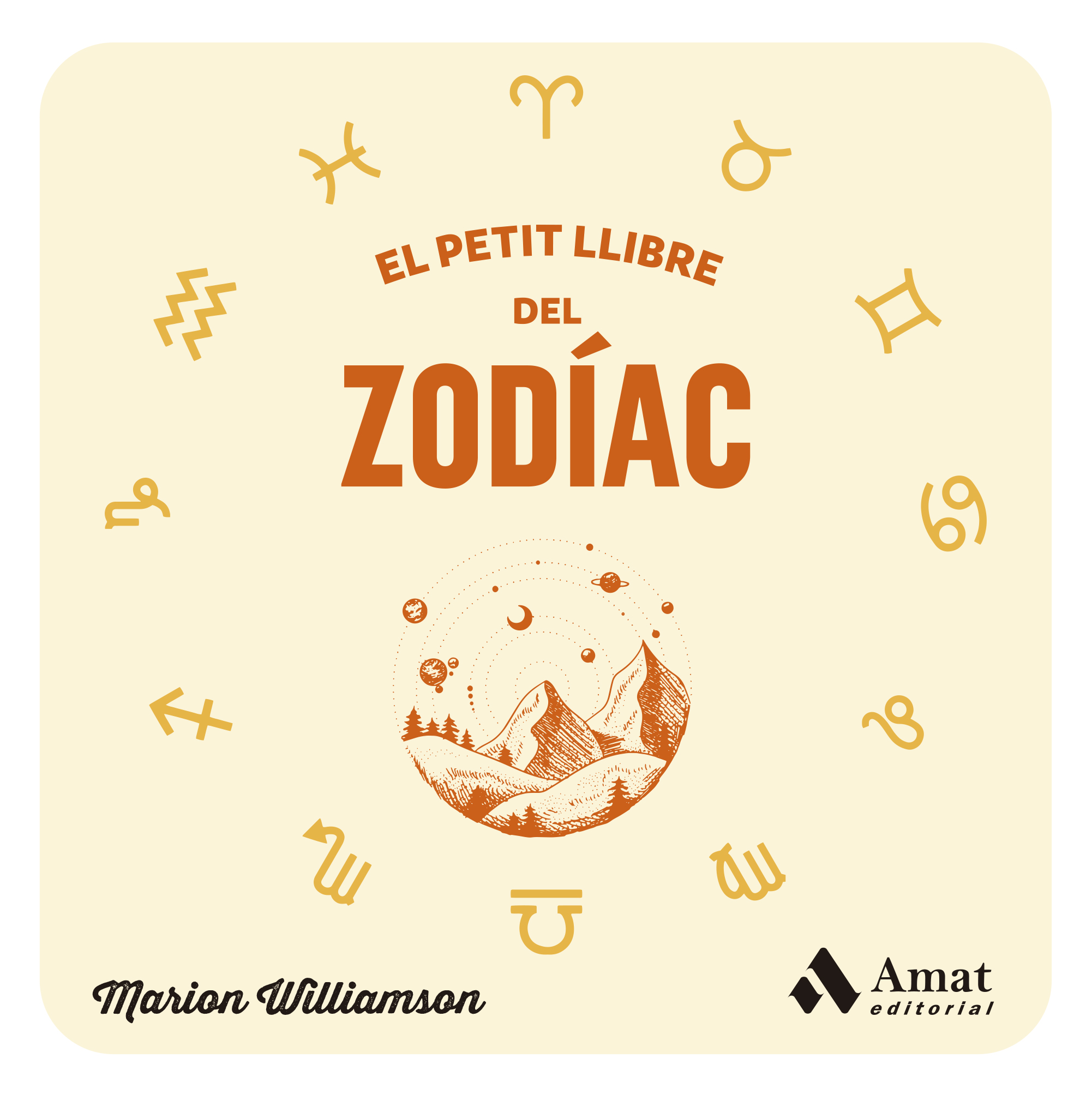 El petit llibre del zodiac | Marion Williamson | Libros para vivir mejor