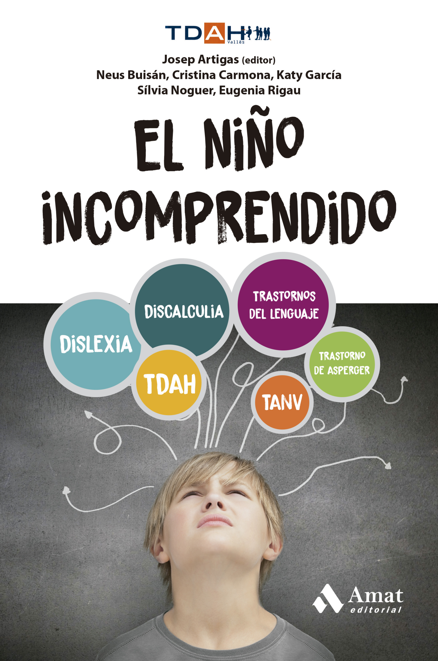 El niño incomprendido | Katy García Nonell | Libros para vivir mejor