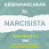 Desenmascarar al narcisista